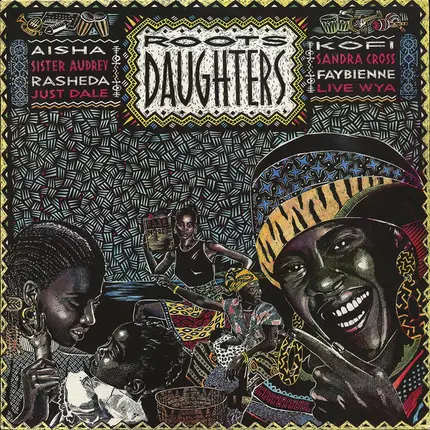 Aisha / Sister Audrey / Live Wya a.o. - Roots Daughters