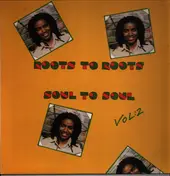 Lloyd Robinson - Roots To Roots Soul To Soul (Vol: 2)
