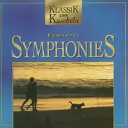 Bruckner / Mahler / Berlioz / Schubert a.o. - Romantic Symphonies