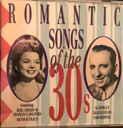 Sam Browne, Gracie Fields, Kay Weber, a.o. - Romantic Songs Of The 30s
