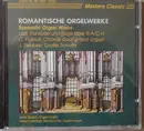 CD - Liszt / Franck / Reubke a.o. - Romantische Orgelwerke