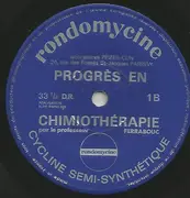 7inch Vinyl Single - Claude Royan, Charles Level, Professeur Ferrabouc - Rondomycine - Cyline Semi-Synthétique 1 - EP