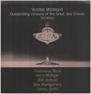 Milt Jackson, Thelonious Monk, The Wes Montgomery Trio a.o. - 'Round Midnight: Outstanding Versions Of The Great Jazz Classic