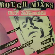Sperma - Rough Mixes From Switzerland