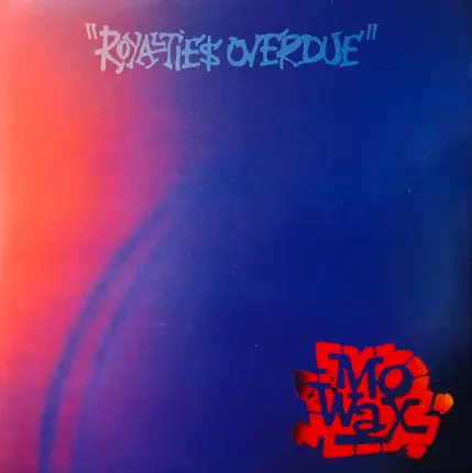 D.J Krush, D.J Shadow, R.P.M - Royaltie$ Overdue