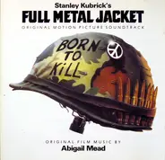Various - Stanley Kubrick's Full Metal Jacket - Original Motion Picture Soundtrack