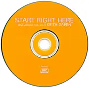 CD - Various - Start Right Here (Remembering The Life Of Keith Green)