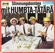 LP - Hardy Peters, Fritz Und Die Fröhlichen Zecher a. o. - Stimmungsbomben Mit Humbta-Tätärä