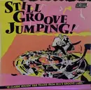 LP - Roy Gaines / Larry Dale / Tiny Kennedy a.o - Still Groove Jumping!