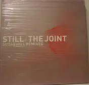Double Dee & Steinski - Still / The Joint : Sugar Hill Remixed