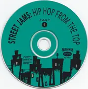 CD - Sugarhill Gang, Pumpkin, Captain Rock, a.o - Street Jams: Hip-Hop From The Top Part 1