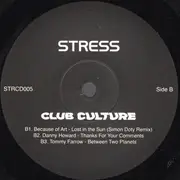 12inch Vinyl Single - Richie Blacker, Ben Hemsley, Because Of Art - Stress - Club Culture Vol. 2