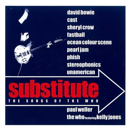David Bowie, Paul Weller, Fastball - Substitute - The Songs Of The Who
