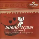 12inch Vinyl Single - Techno Compilation - Sueño Tribal EP Vol 1 Congas, Timbales & Latin Grooves