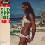Original Tahitian Musicians - Südsee Insel Tahiti