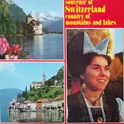 Double LP - Swiss Folk Sampler - Suisse Pays Des Montagnes Et Des Lacs - Schweiz Land Der Berge Und Seen - Svizzera Paese Delle Montagne E Dei Laghi - Svizra Pajas Da Las Muntagnas E Dais Lejs - Gatefold
