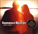 CD - Daryl Hall And John Oates, Leo Sayer & others - Summer Breeze (Soft Pop of the 70's & 80's) - Digipak
