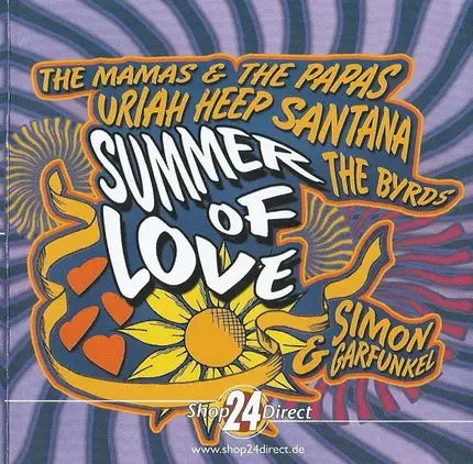 The Byrds, Esther & Abi Ofarim, The Mamas & The Papas - Summer of Love