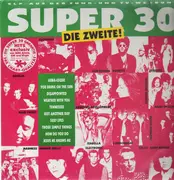 Double LP - Roxette / Erasure / Madness a.o. - Super 30 - Die Zweite