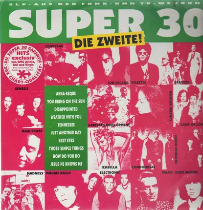 Roxette / Erasure / Madness a.o. - Super 30 - Die Zweite