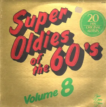 The Beach Boys, James Brown, Gene Pitney a.o. - Super Oldies Of The 60's Volume 8