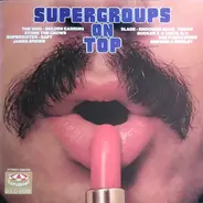 Ocean, Golden Earring, James Brown a.o. - Super Groups On Top