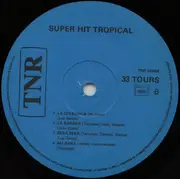 LP - John Ozila / Los Garcia a.o. - Super Hit Tropical (Spécial Ambiance)