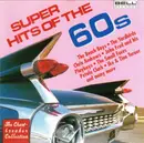CD - Bernard*, John Fred, Wessler* - Super Hits Of The 60s