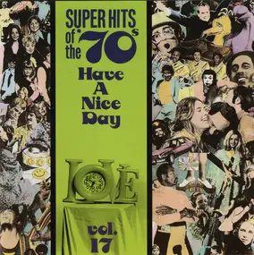 Various Artists - Super Hits Of The '70s - Have A Nice Day, Vol. 17