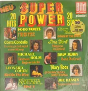5000 Volts, Costa Cordalis, Leonard Cohen, Santana a.o. - Super Power - 20 Hits 20 Stars