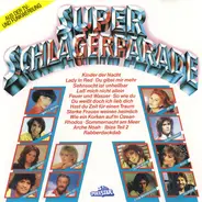 Nicole / Mireille Mathieu a.o. - Super Schlagerparade