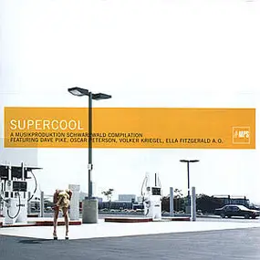 The Dave Pike Set - Supercool - A Musikproduktion Schwarzwald Compilation