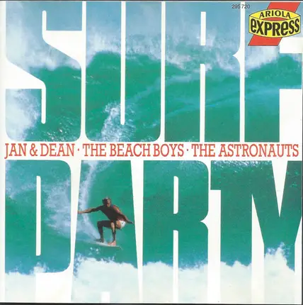 Beach Boys, The Astronauts, Jan & Dean - Surf Party