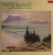 Nielsen / Grieg / Larsson a.o. - Swedish Rhapsody And Other Scandinavian Favourites