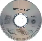 CD - Kim Wilde / Bangles / Starship / a.o. - Sweet, Soft & Lazy