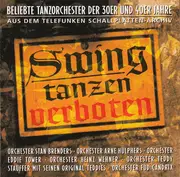 CD - Orchester Fud Candrix / ORchester Stan Brenders / Orchester Arne Hülphers a.o. - Swing - Tanzen Verboten