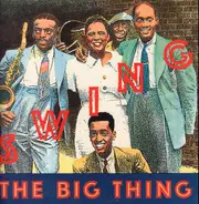 Louis Armstrong, Duke Ellington, Count Basie, u.a. - Swing (The Big Thing)