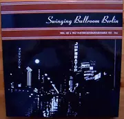 CD-Box - Oskar Joost / Richard Forst a.o. - Swinging Ballroom Berlin - Hardcover Box + Booklet