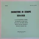 LP - Eddie South & His Quintet, Freddy Johnson & Lex Van Spall And Their Orchestra - Swingtime In Europe 1934-1938 - Green Vinyl, Still Sealed