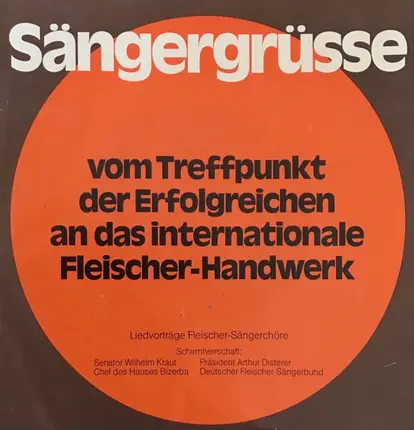 Various - Sängergrüsse (Vom Treffpunkt Der Erfolgreichen An Das Internationale Fleischer Handwerk)