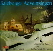 LP - Herbergsuche-Gruppe / Salzburger Geigenmusik / Salzburger Hirtenbuben a.o. - Salzburger Adventsingen - Zweite Folge (Umrahmt Mit Lesungen Von Karl Heinrich Waggerl) - Gatefold + Attached Booklet
