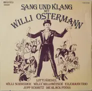 Willy Schneider; De Bläck Fööss; a.o. - Sang Und Klang Mit Willi Ostermann
