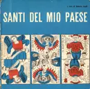 7inch Vinyl Single - Sandra Mantovani, Gruppo Del Nuovo Canzoniere Italiano - Santi Del Mio Paese