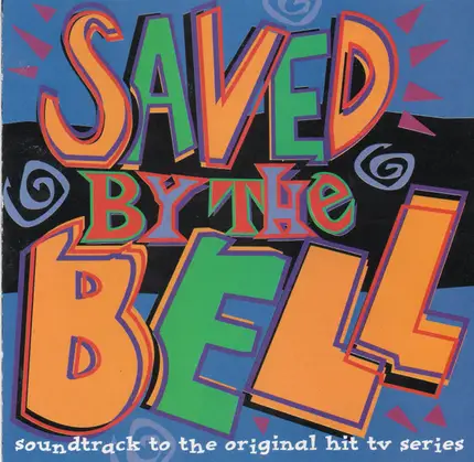 Michael Damian & others - Saved By The Bell: Soundtrack To The Original Hit TV Series