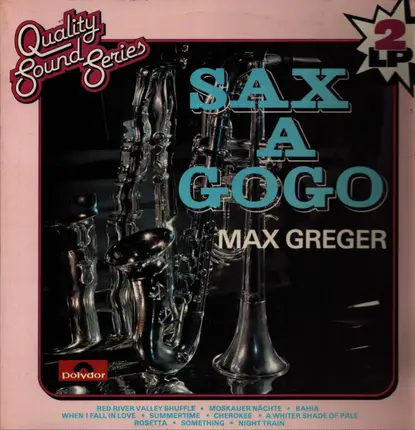 Max Greger, Bobby Glasner, Max Greger - Sax A Gogo