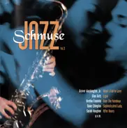 Stan Getz, Tony Bennett, Dave Brubeck - Schmuse Jazz (Vol.3)
