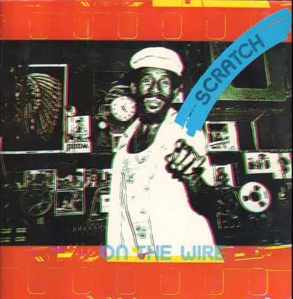 Lee "Scratch" Perry / Max Romeo a.o. - Scratch on the Wire