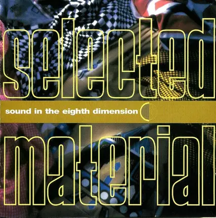 Pimp Daddy Nash, DJ BMF, Dubmarine - Selected Material - Sound In The Eighth Dimension