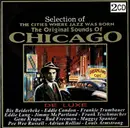 Double CD - Various - Selection Of The Cities Where Jazz Was Born - The Original Sounds Of Chicago - De Luxe