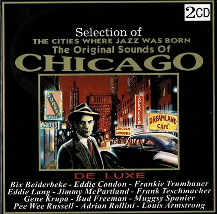 Various - Selection Of The Cities Where Jazz Was Born - The Original Sounds Of Chicago - De Luxe